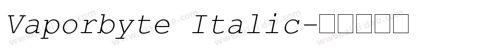 Vaporbyte Italic字体转换